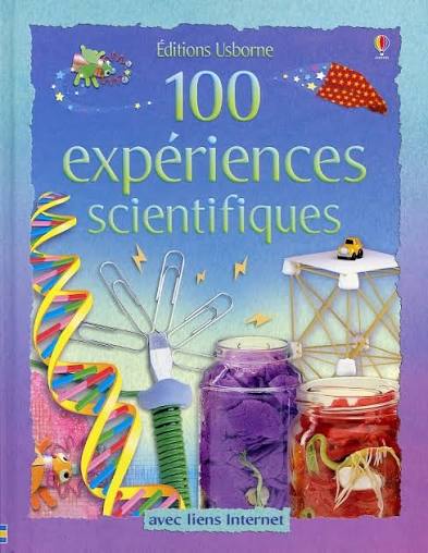 100 experiences scientifiques (U)