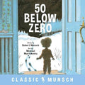 50 Below Zero (U)