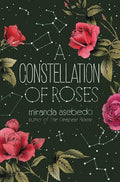 A Constellation of Roses (U)