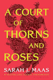 A Court Of Thorns and Roses (U)