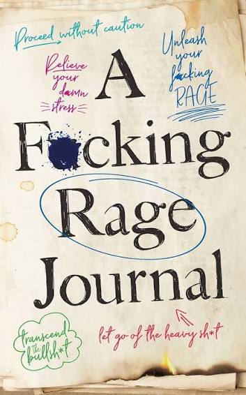 A Fucking Rage Journal (Journal)