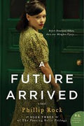 A Future Arrived (U)