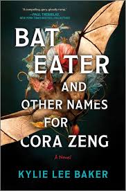 Bat Eater And Other Names of Cora Zeng (U)