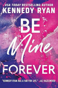 Be Mine Forever (U)