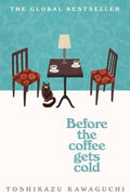 Before The Coffee Gets Cold (Hardcover) (U)