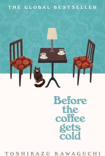 Before The Coffee Gets Cold (Hardcover) (U)