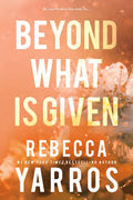 Beyond What Is Given (u)