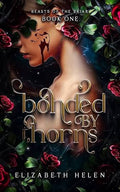 Bonded By Thorns (U)