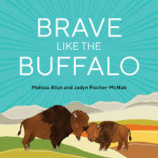 Brave Like Buffalo (N)