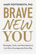 Brave New You (N)