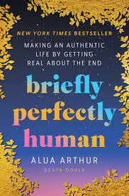 Briefly Perfectly Human (N)