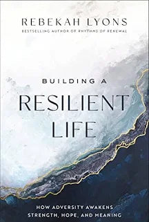 Building a Resilient Life (N)
