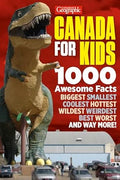 Canada for Kids 1000 Awesome Facts (U)