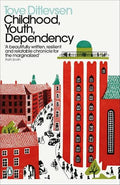 Childhood, Youth, Dependency (U)