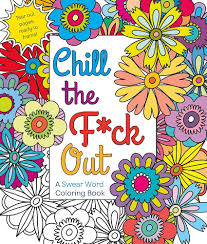 Chill The Fuck Out