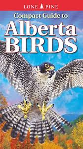 Compact Guide to Alberta Birds (U)