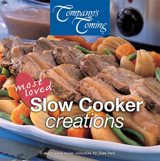 Company's Coming Slow Cooker Creations (U)