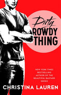 Dirty Rowdy Thing (U)