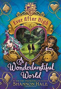 Ever After High - A Wonderlandiful World (Hardcover) (U)