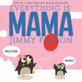 Everything is Mama (Hardcover)(U)