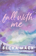 Fall With Me (U)