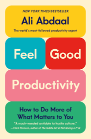 Feel Good Productivity (N)