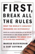 First, Break All The Rules (Hardcover)(U)