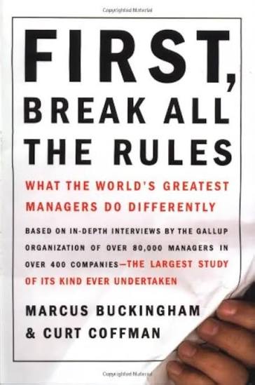 First, Break All The Rules (Hardcover)(U)
