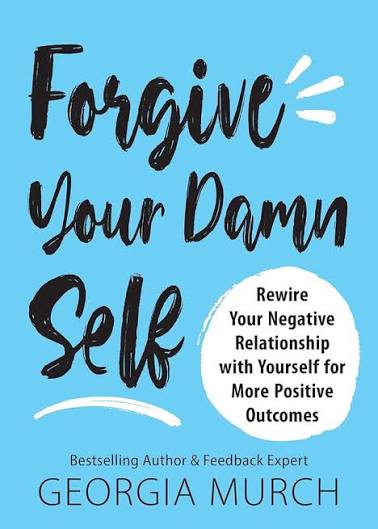 Forgive Your Damn Self (N)
