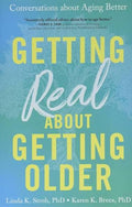 Getting Real About Getting Older (N)
