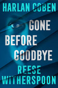 Gone Before Goodbye (Hardcover)(U)