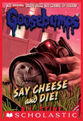 Goosebumps Say Cheese and Die (U)