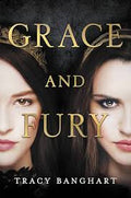 Grace and Fury (Hardcover) (U)