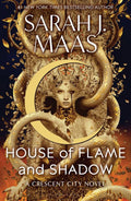 House Of Flame And Shadow (N)
