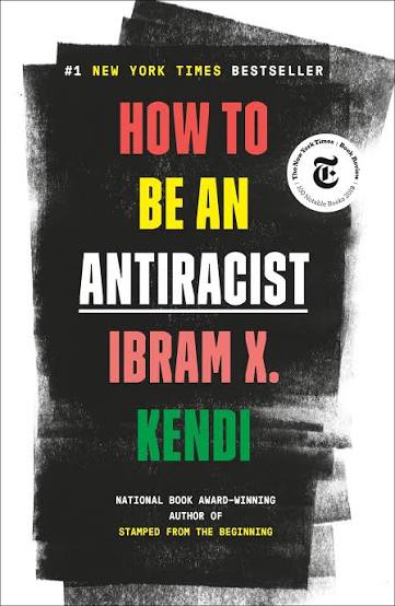 How To Be An Anti-Racist (Hardcover) (N)