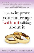 How To Improve Your Marriage Without Talking About It (U)