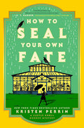 How To Seal Your Own Fate (U)