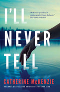 I'll Never Tell (U)