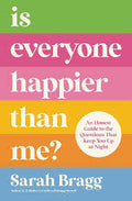 Is Everyone Happier Than Me (N)