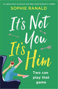 It's Not You, Its Him (N)