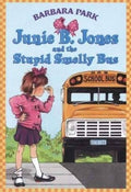 Junie B. Jones and the Stupid Smelly Bus (U)