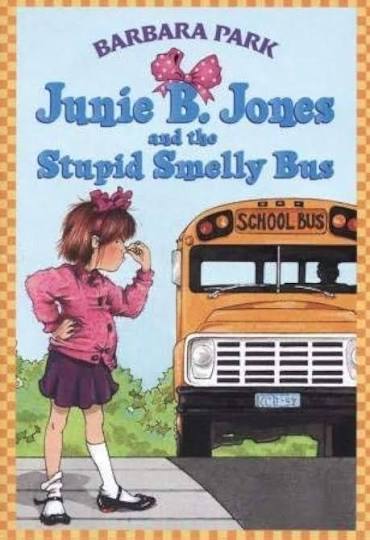Junie B. Jones and the Stupid Smelly Bus (U)