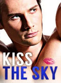 Kiss The Sky (U)