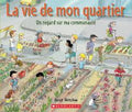 La vie do mon quartier (U)