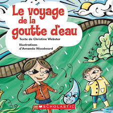 Le Voyage de la goutte d'eau (U)