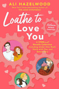 Loathe To Love You (U)