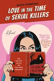 Love In The Time of Serial Killers (U)
