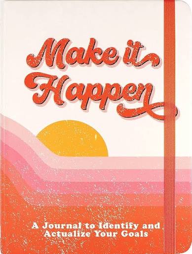 Make It Happen Journal