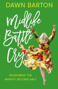 Midlife Battle Cry (N)