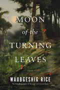 Moon Of The Turning Leaves (U)